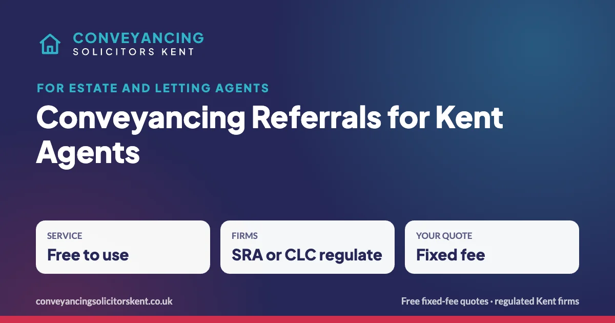 Conveyancing Referrals for Kent Agents – conveyancing referrals for estate agents