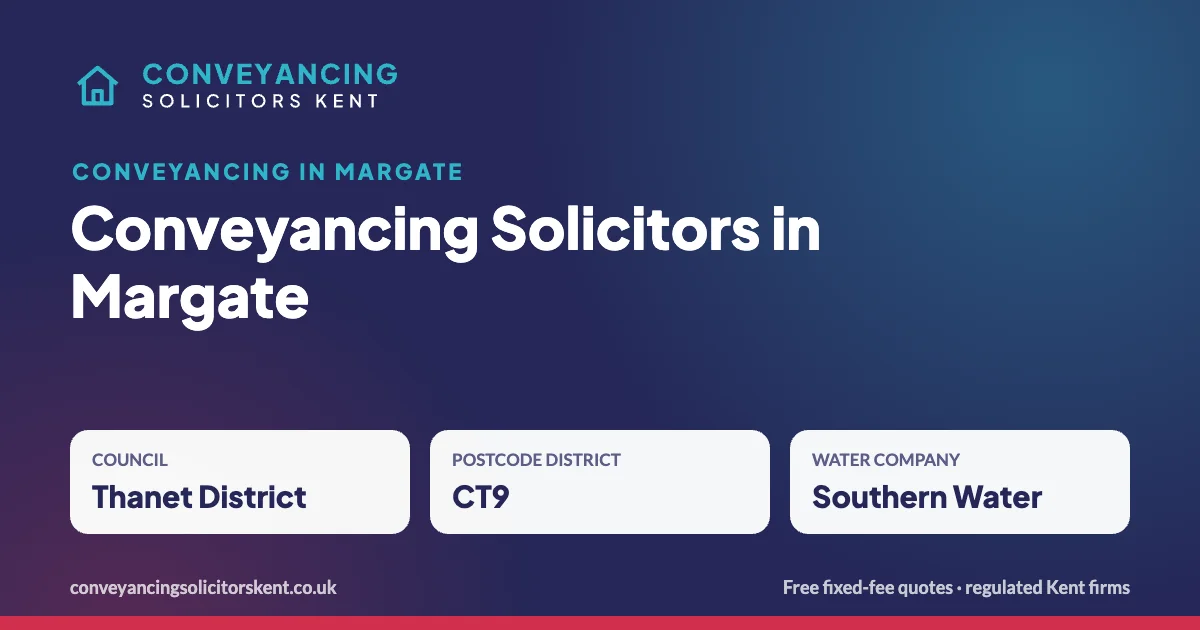 Conveyancing Solicitors in Margate – key facts at a glance