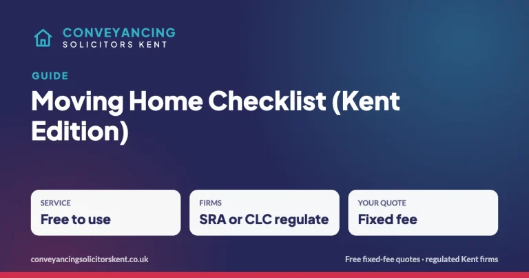 Moving Home Checklist (Kent Edition) – key facts at a glance